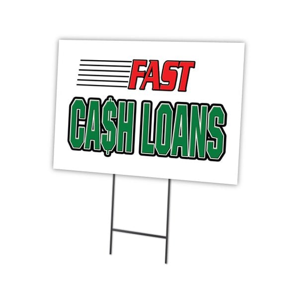 Signmission Fast Cash Loans Yard Sign & Stake outdoor plastic coroplast window, C-1216-DS-Fast Cash Loans C-1216-DS-Fast Cash Loans - main